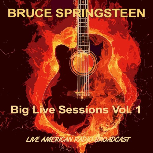 Big Live Sessions Vol. 1: Live American Radio Broadcast