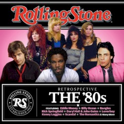 Rolling Stone Retrospective: The ’80s