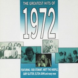The Greatest Hits of 1972