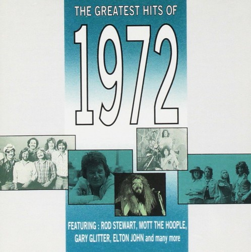 The Greatest Hits of 1972