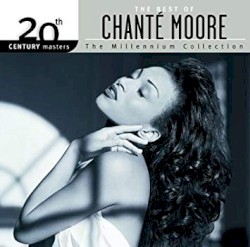 20th Century Masters - The Millennium Collection: The Best of Chante Moore