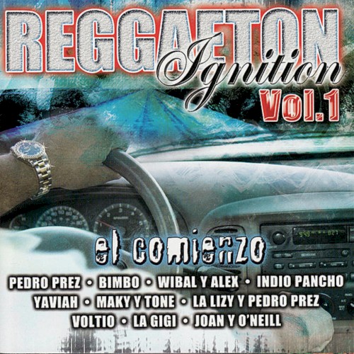 Reggaeton Ignition, Vol. 1: El comienzo