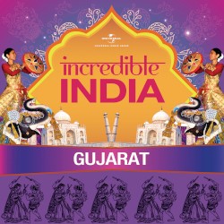 Incredible India - Gujarat