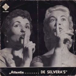 Attentie ........ De Selvera’s