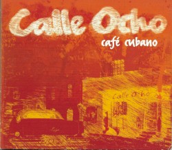 Calle Ocho Café Cubano