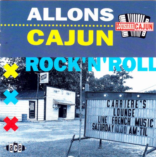 Allons Cajun Rock ’n’ Roll