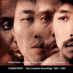 The Complete Recordings 1981 / 1983