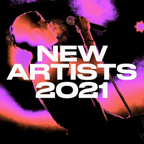 New Artists 2021