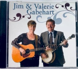 Jim & Valerie Gabehart