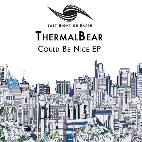 Could Be Nice EP
