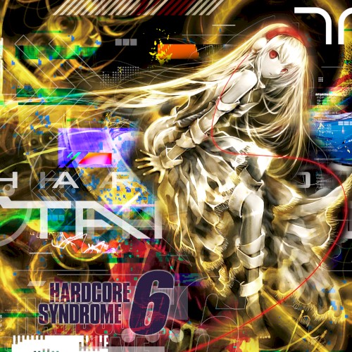 HARDCORE SYNDROME 6