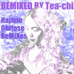 Hajime Chitose ReMiXes
