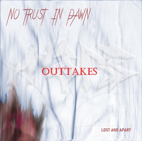 Lost & Apart - Outtakes