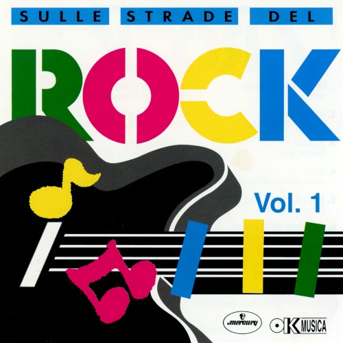 Sulle strade del rock Vol. 1