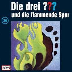 Die drei ??? 20: und die flammende Spur