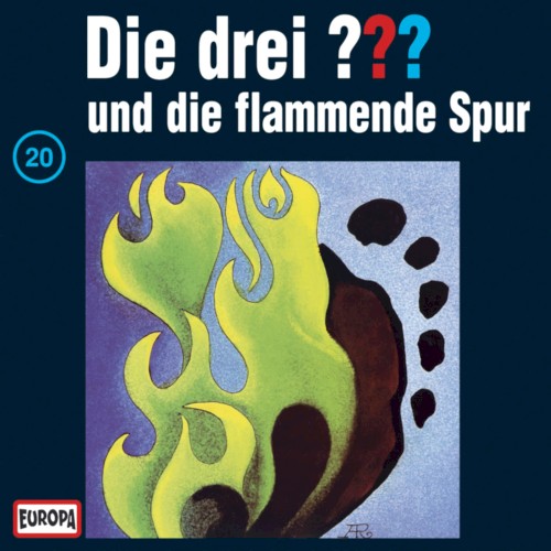 Die drei ??? 20: und die flammende Spur