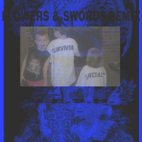 Flowers + Swords (M.E.S.H. remix)