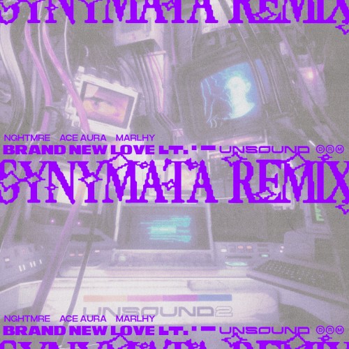 Brand New Love (Synymata remix)