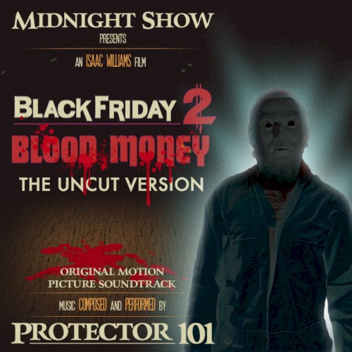 Black Friday 2: Blood Money (the UNCUT version) (OST)