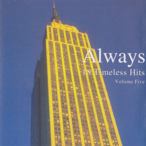 Always 18 Timeless Hits, Volume Five