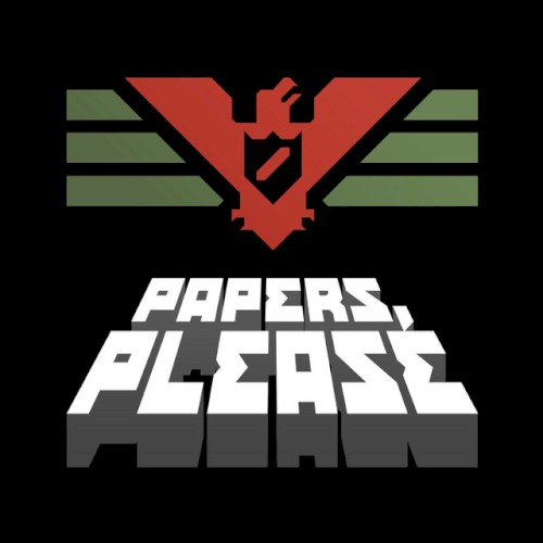 Papers, Please
