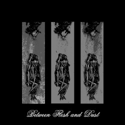 Between Flesh and Dust