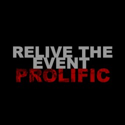 RELIVE THE EVENT: PROLIFIC