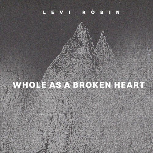 Whole as a Broken Heart