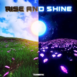 Rise and Shine