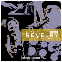 Live at Revelry Studios, Vol.1