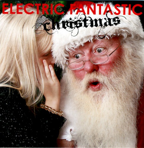 Electric Fantastic Christmas 2010