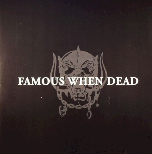 Famous When Dead