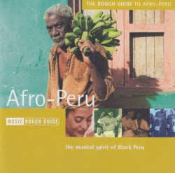The Rough Guide to Afro‐Peru