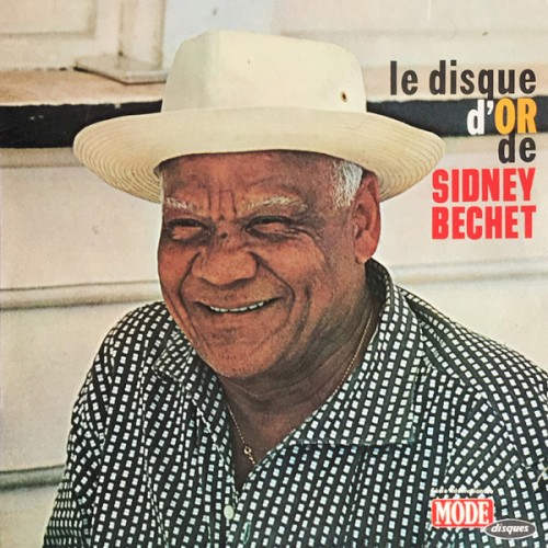 Le Disque d'or de Sidney Bechet