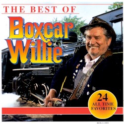 The Best of Boxcar Willie
