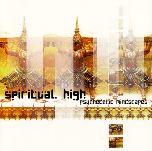 Spiritual High: Psychedelic Mindscapes