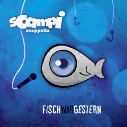 Fisch war gestern