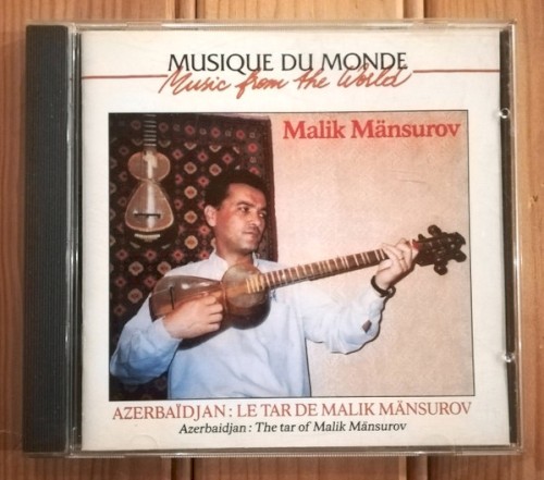 Azerbaïdjan: The Tar of Malik Mänsurov