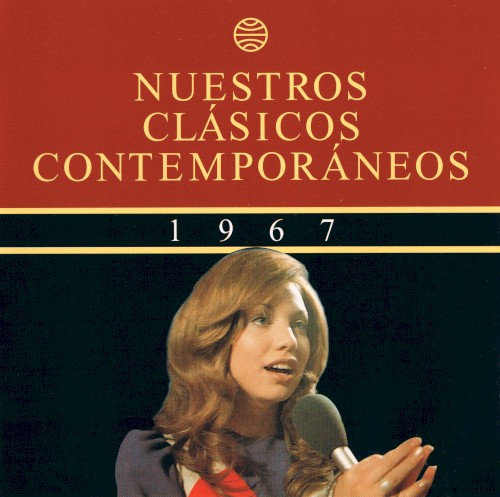 Nuestros clásicos contemporáneos (1967): Cantautores y conjuntos