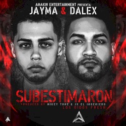 Subestimaron