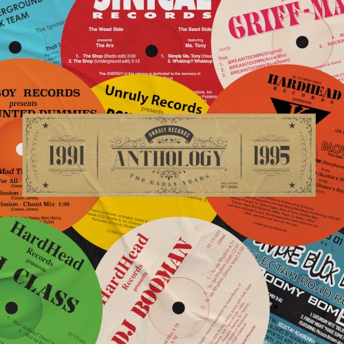 Unruly Records Anthology: 1991–1995: The Early Years