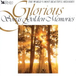 Glorious Songs, Golden Memories