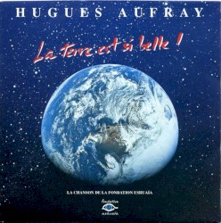 La Terre est si belle !
