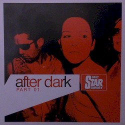 After Dark, Part 01.