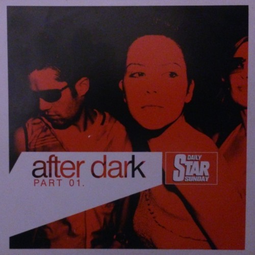 After Dark, Part 01.