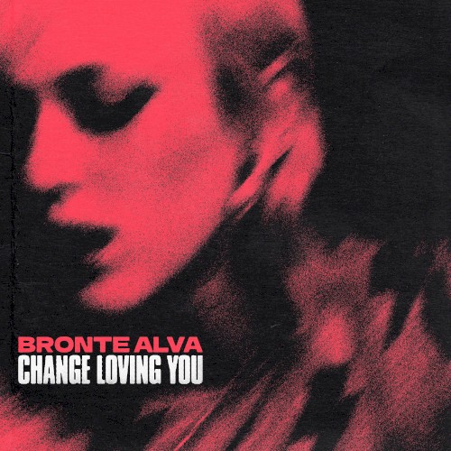 Change Loving You