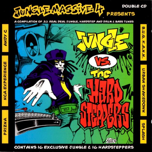 Jungle Massive 4 Presents: Jungle vs. The Hardsteppers