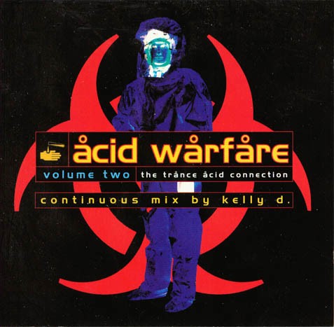 Acid Warfare Volume Two