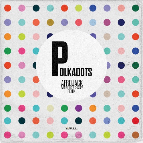 Polkadots (Sven Fields & Chasner Remix)