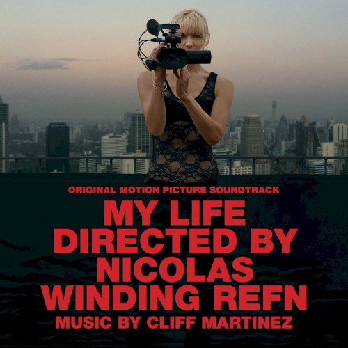 My Life Directed by Nicolas Winding Refn